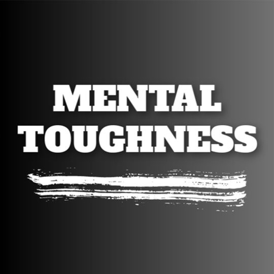 Mental Toughness